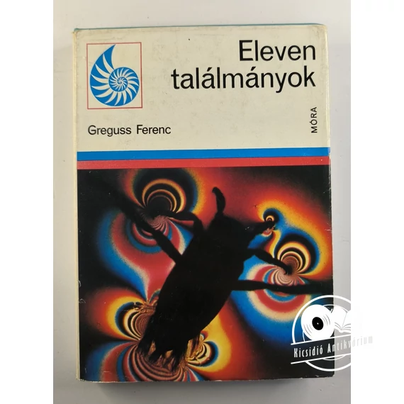Greguss Ferenc - Eleven ​találmányok