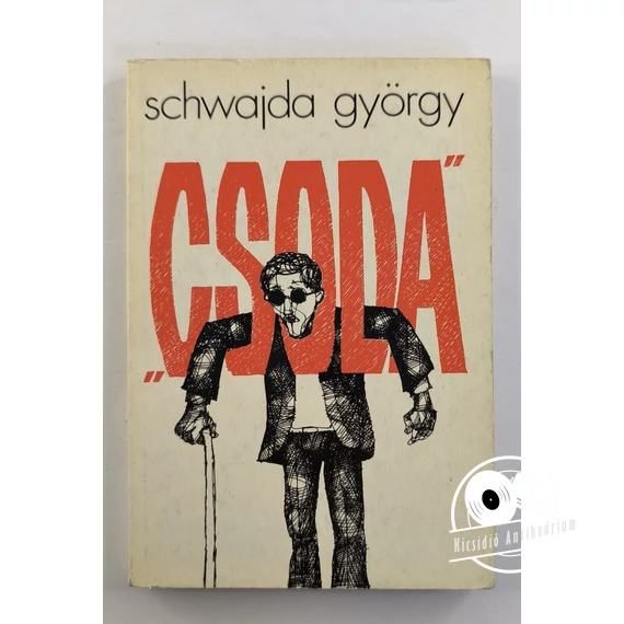 Schwajda György - Csoda