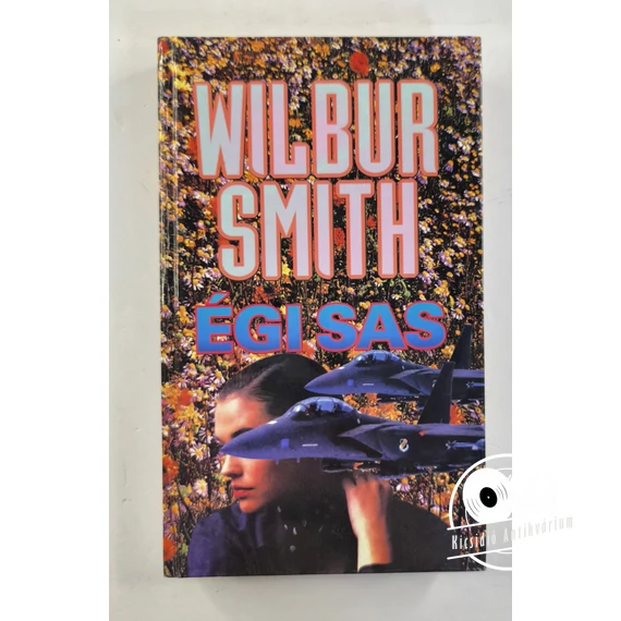 Wilbur Smith - Égi ​sas