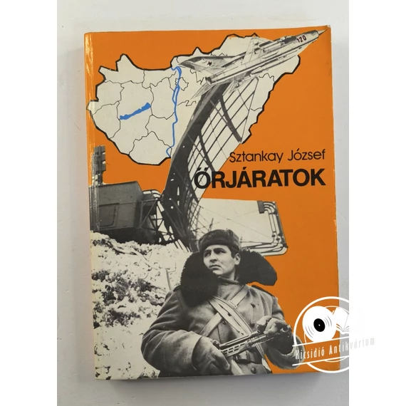 Sztankay József - Őrjáratok 