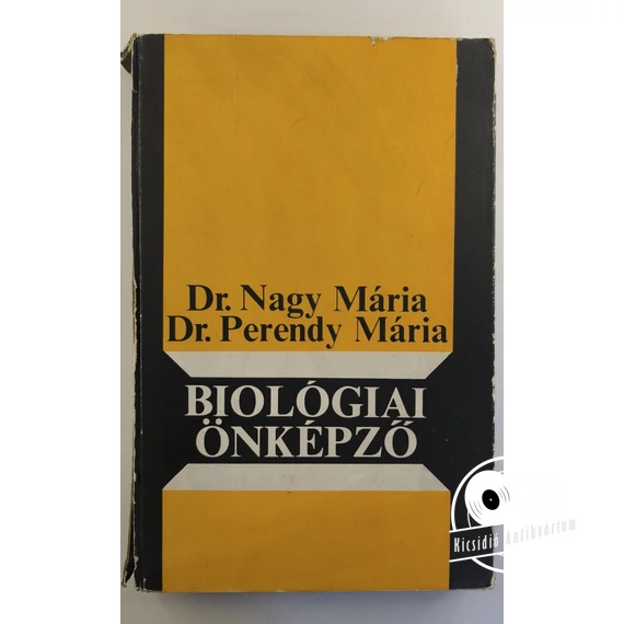 Nagy Mária · Perendy Mária - Biológiai ​önképző 