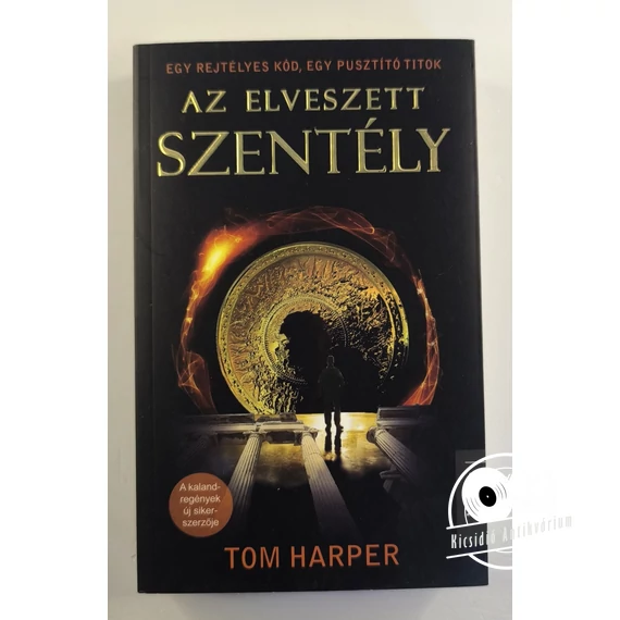 Tom Harper - Az ​elveszett szentély