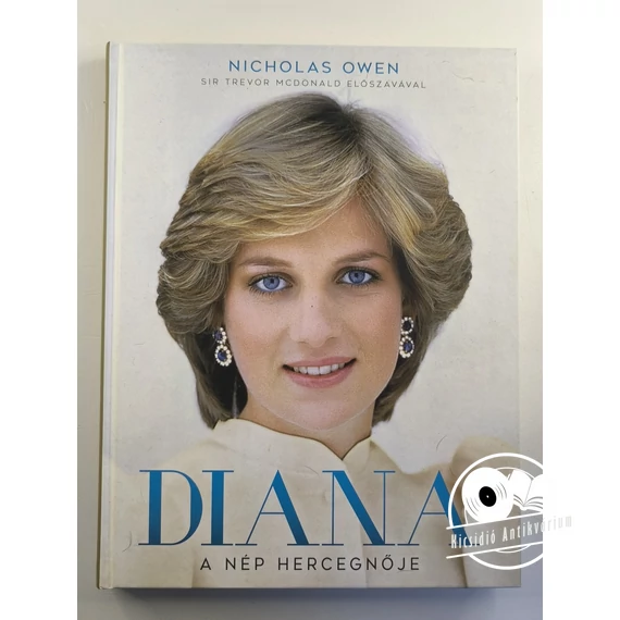 Nicholas Owen - Diana, ​a nép hercegnője