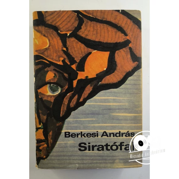 Berkesi András - Siratófal