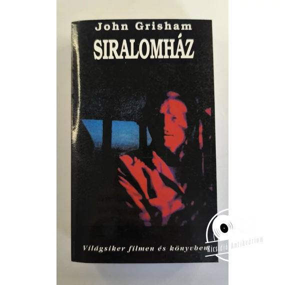 John Grisham - Siralomház