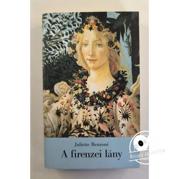 Juliette Benzoni - A ​firenzei lány 