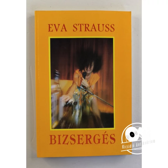 Eva Strauss - Bizsergés