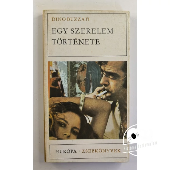 Dino Buzzati - Egy ​szerelem története