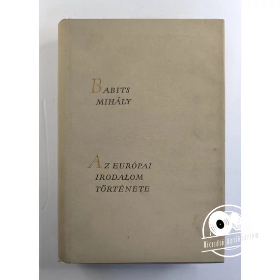 Babits Mihály - Az ​európai irodalom története