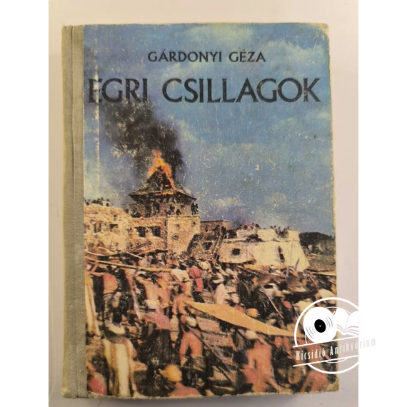 Gárdonyi Géza - Egri ​csillagok