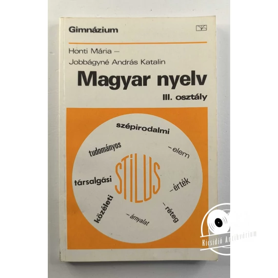 Honti Mária · Jobbágyné András Katalin - Magyar ​nyelv III. osztály