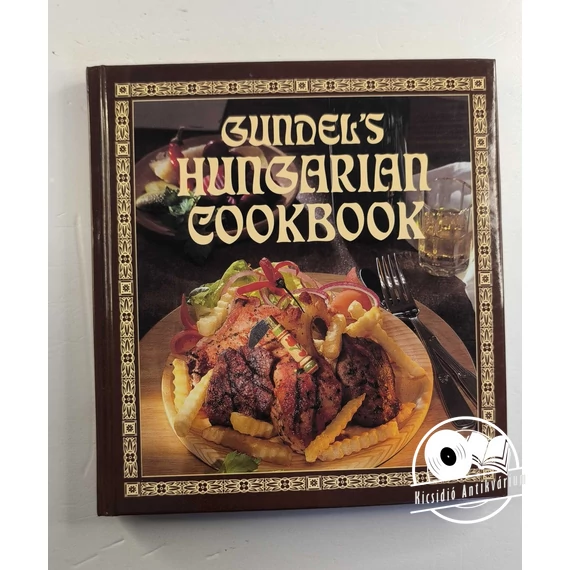 Gundel's Hungarian Cookbook (angol nyelvű)