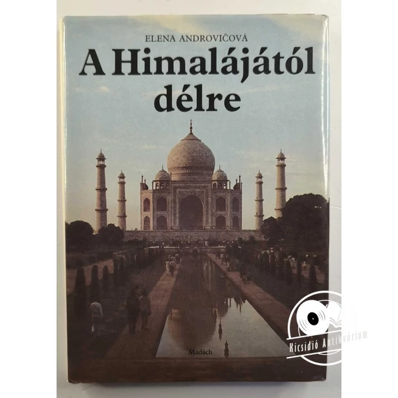 Elena Androvicova - A ​Himalájától délre