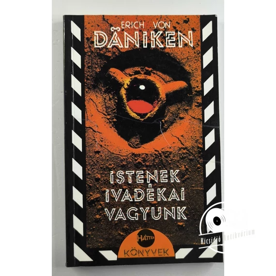 Erich von Däniken - Istenek ​ivadékai vagyunk