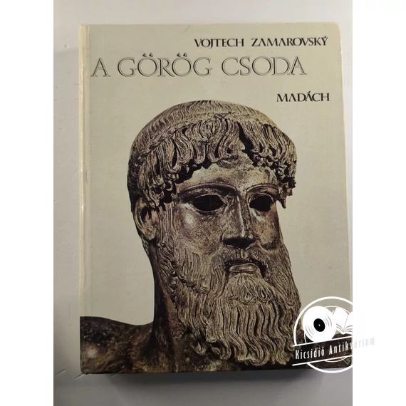 Vojtěch Zamarovský - A ​görög csoda 
