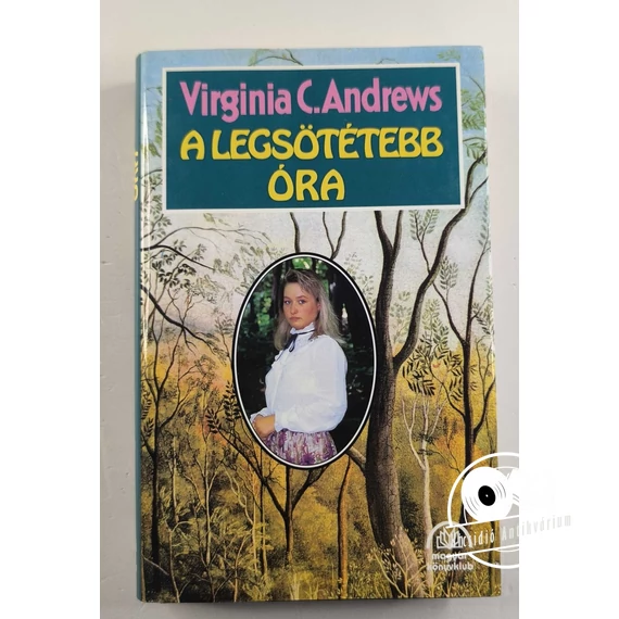 Virginia C. Andrews - A ​legsötétebb óra