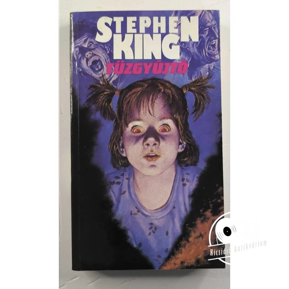 Stephen King - A ​tűzgyújtó 