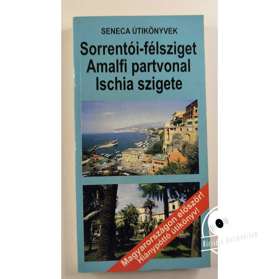 Monos János - Sorrentói-félsziget ​/ Amalfi partvonal / Ischia szigete
