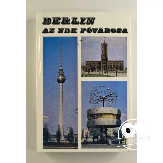 Ember Mária - Berlin, az NDK fővárosa