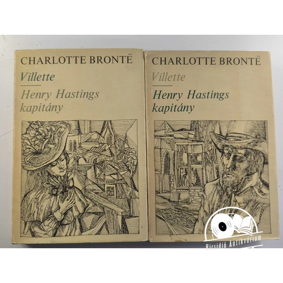 Charlotte Brontë - Villette ​/ Henry Hastings kapitány I-II.