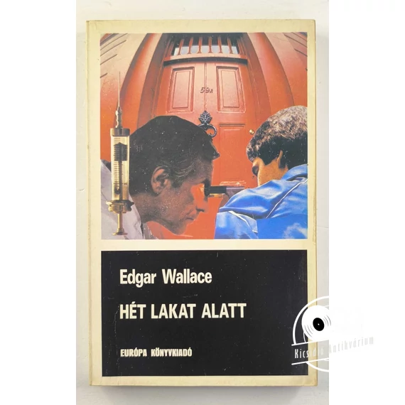 Edgar Wallace - Hét ​lakat alatt