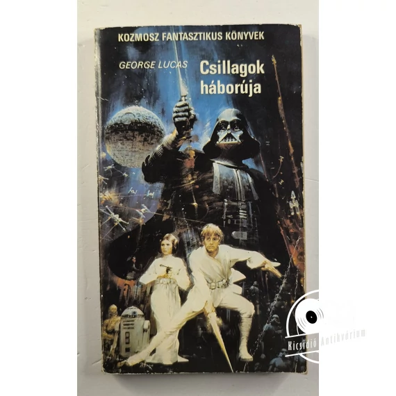 George Lucas - Csillagok ​háborúja