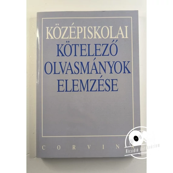 Középiskolai ​kötelező olvasmányok elemzése 