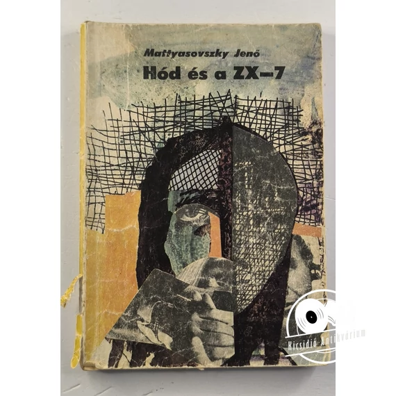 Mattyasovszky Jenő - Hód ​és a ZX-7