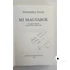 Nemeskürty István - Mi, ​magyarok